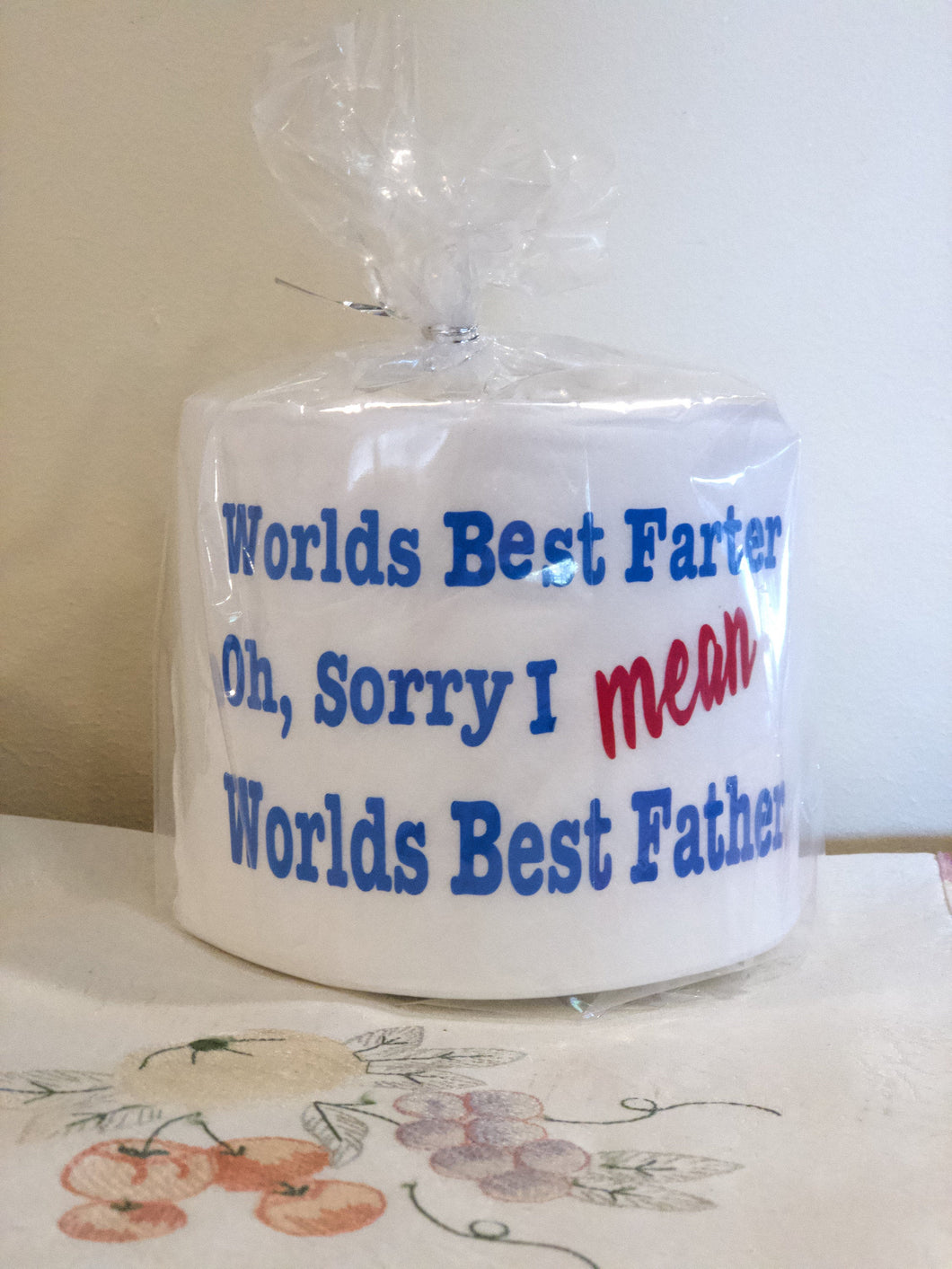 Dad Birthday Toilet Paper| Dad Birthday Gag Gift| Funny TP| Gag Gift| Worlds Best Farther Oh, Sorry I mean Worlds Best Father Funny TP Roll