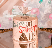 Load image into Gallery viewer, You&#39;re on Santas POOP List Funny Toilet Paper| Christmas Gag Gift| Funny TP| Great Secret Santa Gift|  Funny Grab bag TP Roll|Gift for 2020
